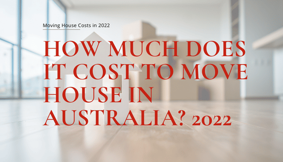 Blog Image: How much does id cost to move house in Australia. Red text with house and moving boxes in background